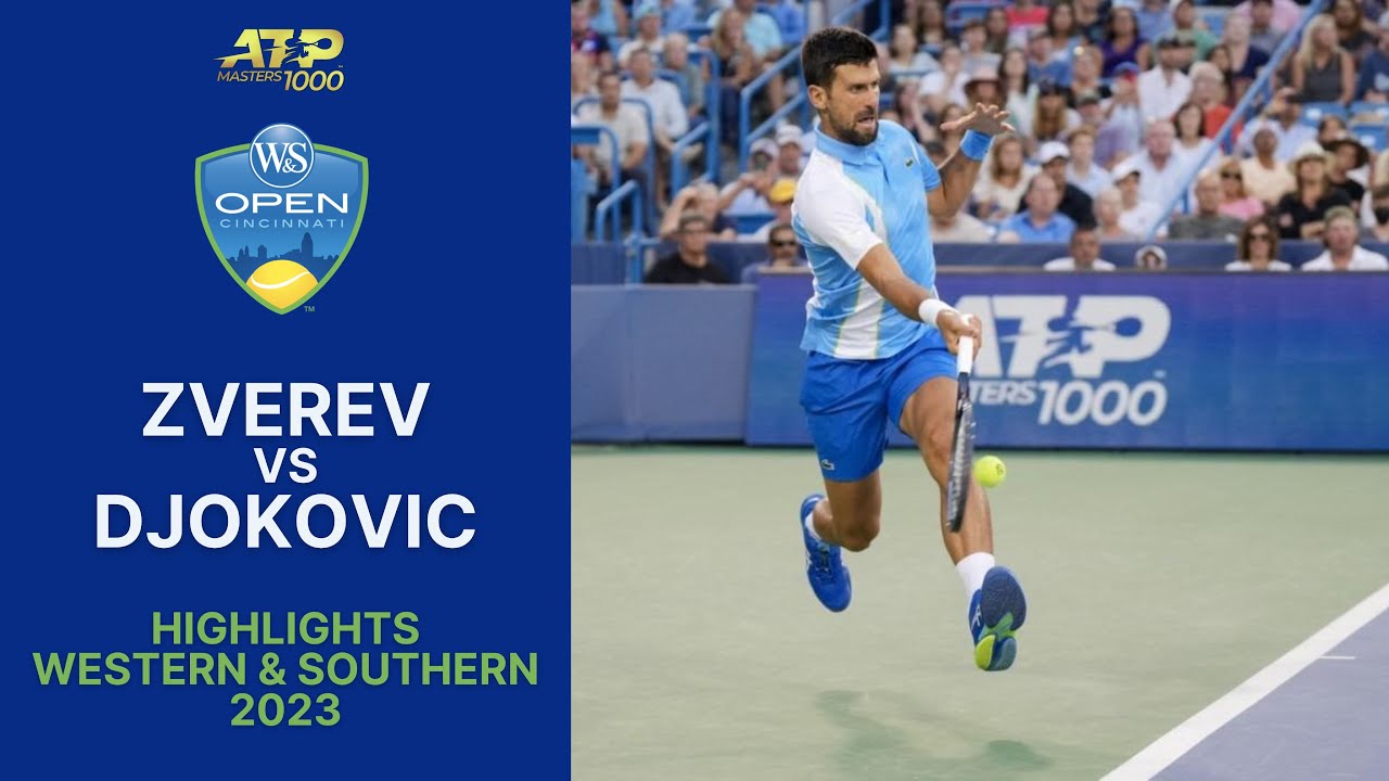 Watch Alexander Zverev vs Novak Djokovic: ATP Cincinnati 2023 Highlights