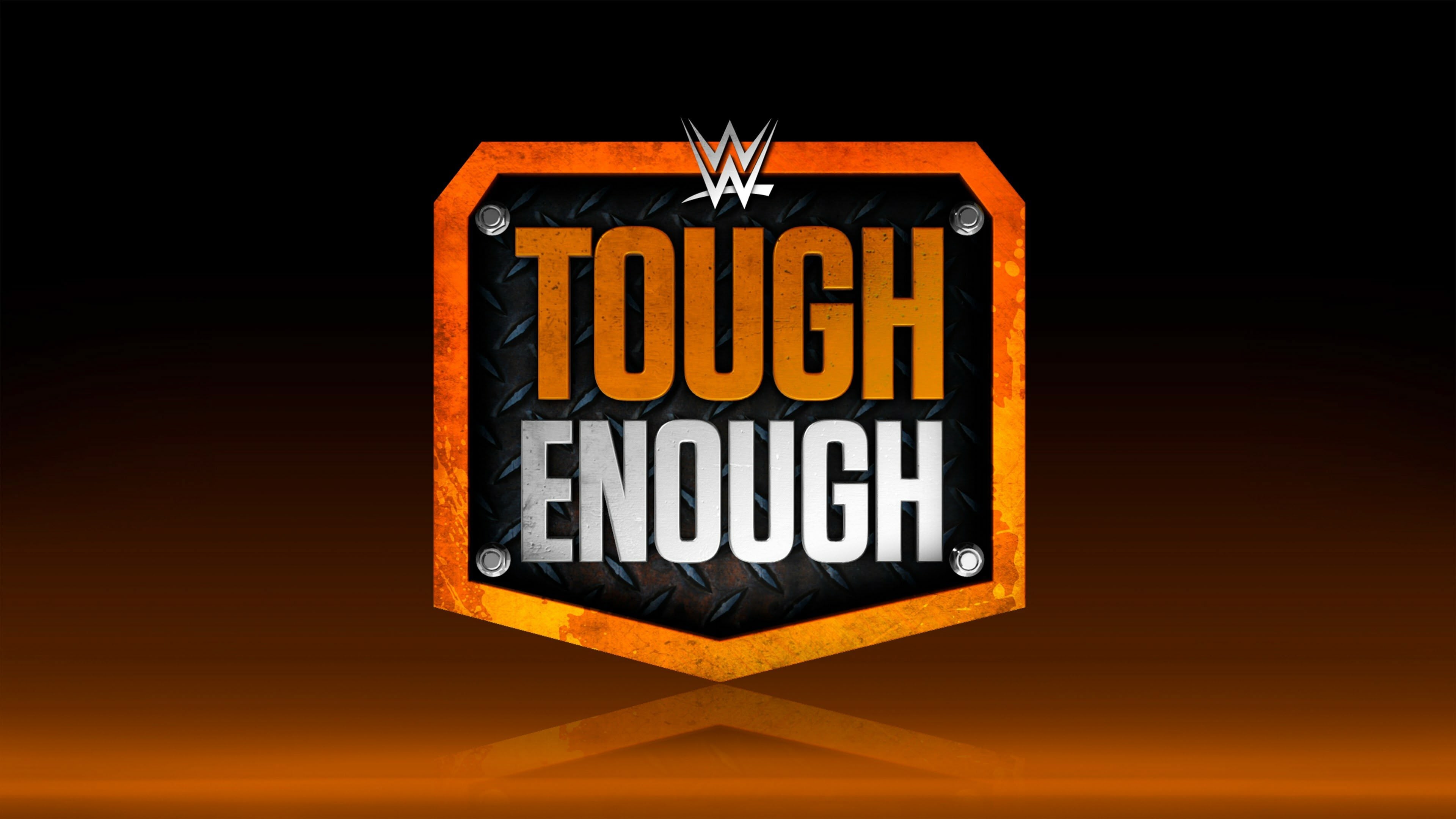 WWE Tough Enough Streaming: Where to Watch Every Episode and Season