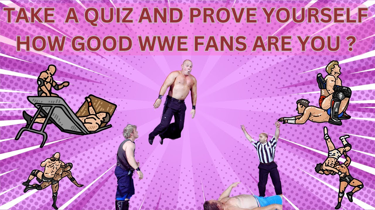 WWE Trivia Quiz: Fun Questions and Answers for True Wrestling Fans