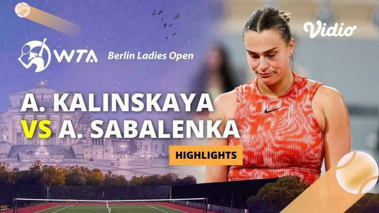 WTA Berlin 2024: Anna Kalinskaya vs Aryna Sabalenka Quarter-Final Breakdown