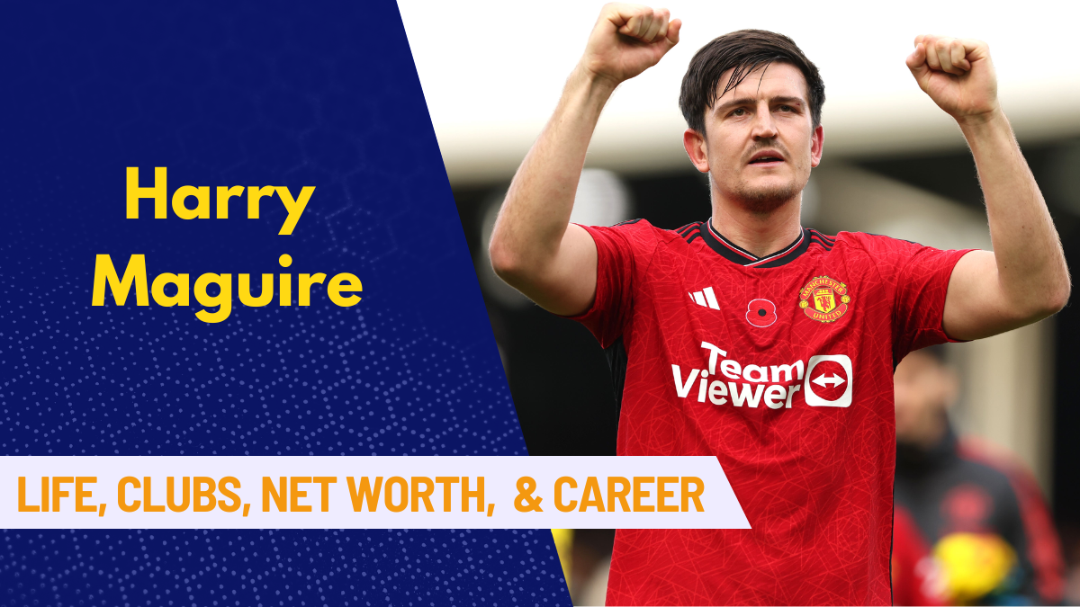 Harry Maguires Net Worth: How Much Does He Really Earn?