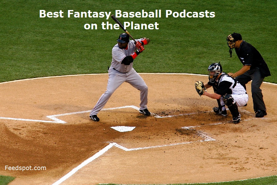 Top Fantasy Baseball Podcasts You Must Follow in 2024