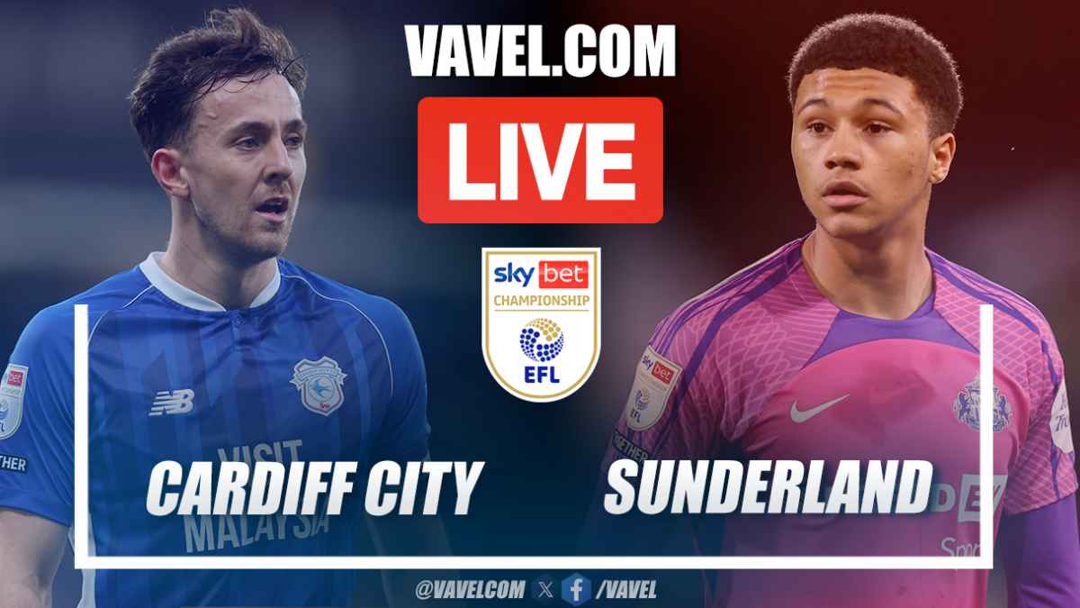 Cardiff City vs Sunderland AFC: Updated Standings and Game Insights