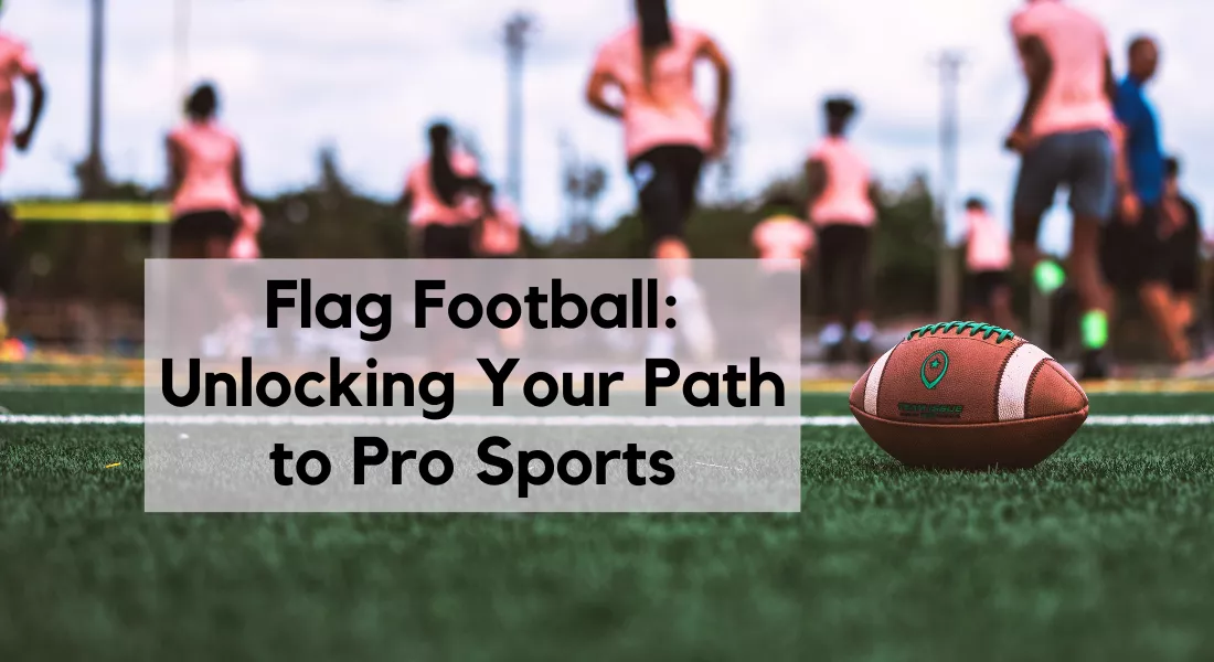 How to Get a Scholarship for Playing Flag Football: Tips and Tricks