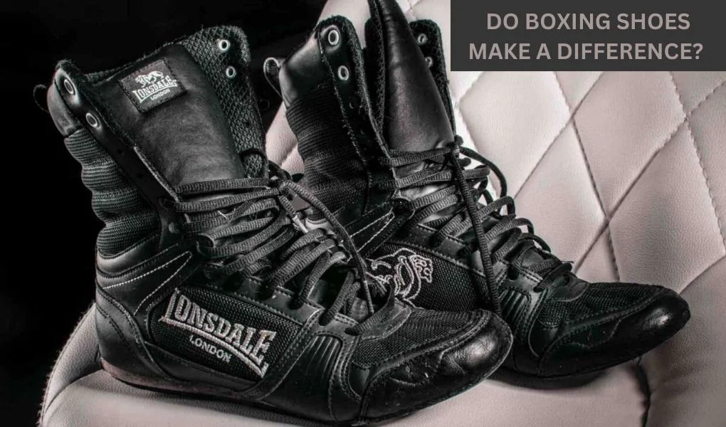 Do Boxing Shoes Really Make a Difference in Your Performance?