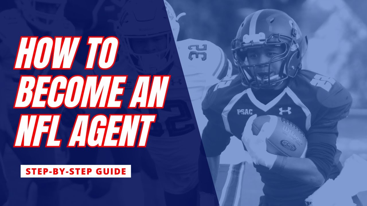 How to Become an NFL Agent: Insider Tips and Advice for Success