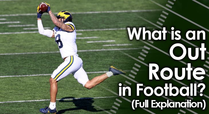 What Is An Out Route In Football? Master This Route Today!