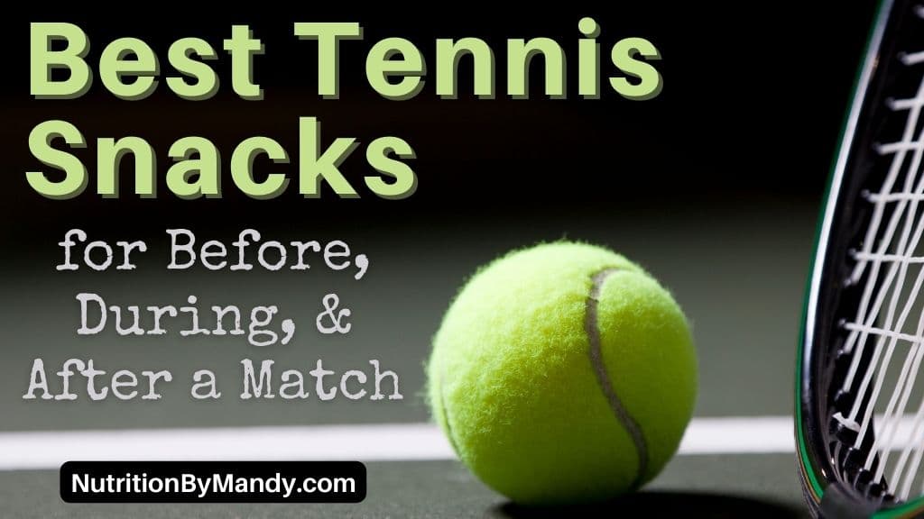 What do tennis players eat during a match? Quick and easy energy-boosting snacks!