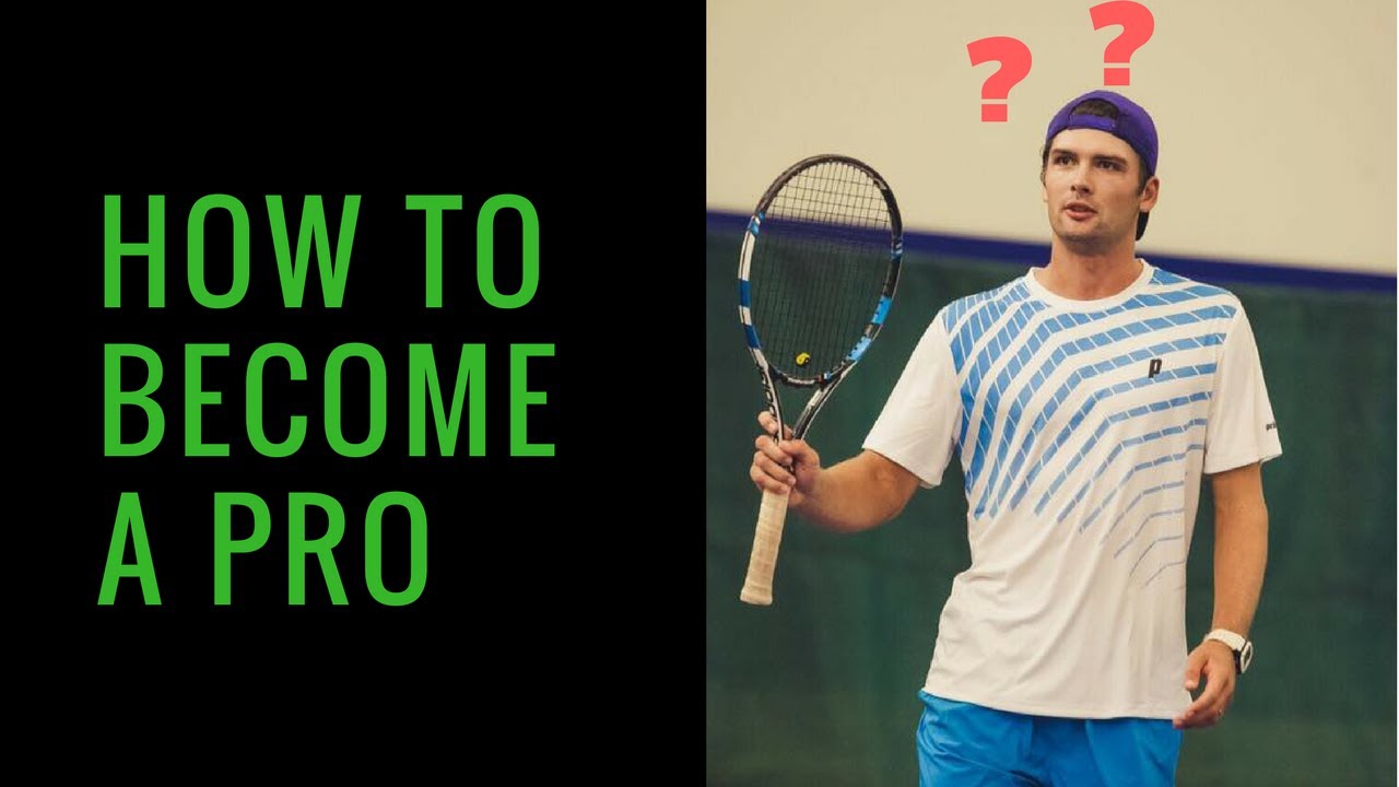 What is a Tennis Pro? Heres How to Become a Pro Tennis Player!