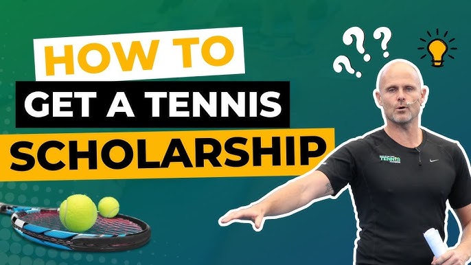 Scoring a Tennis Scholarship: Proven Tips and Tricks how to get a tennis scholarship.