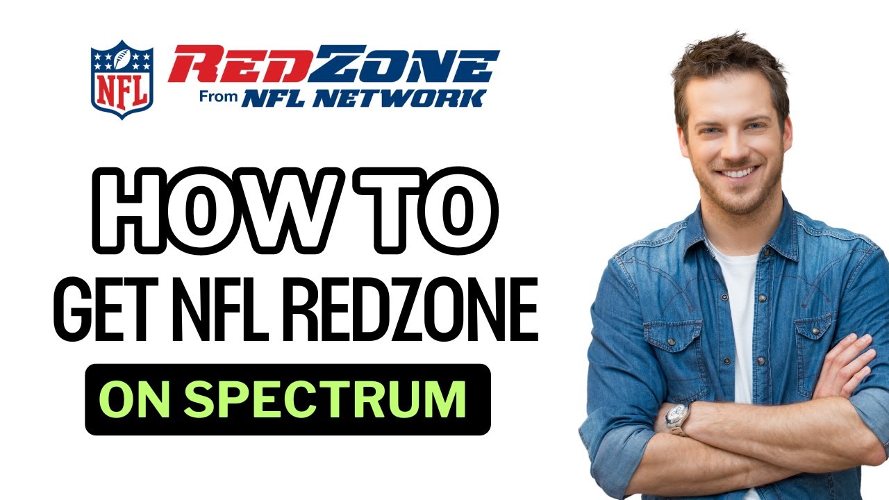 Spectrum and NFL RedZone: How to Watch (Simple Steps)